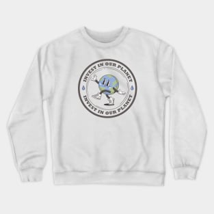 Invest In Our Planet Crewneck Sweatshirt